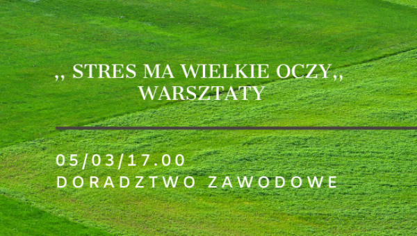 ZAPOWIEDŹ WARSZTATÓW Z DORADZTWA ZAWODOWEGO